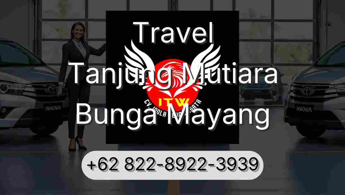 Travel Tanjung Mutiara Bunga Mayang