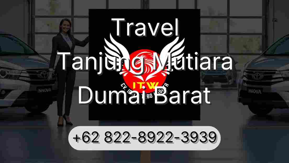 Travel Tanjung Mutiara Dumai Barat