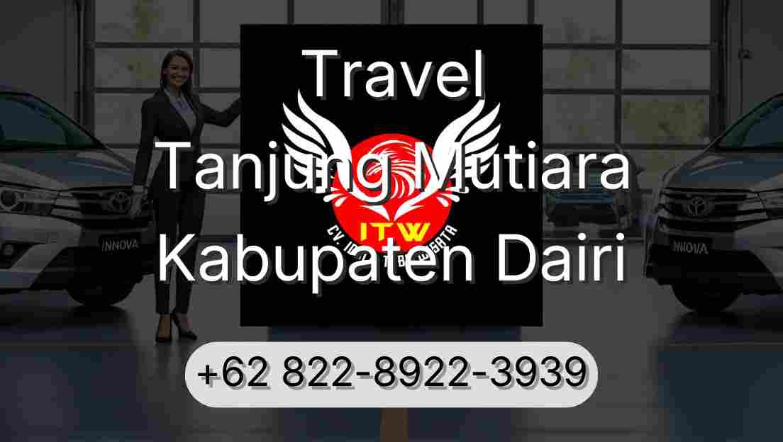 Travel Tanjung Mutiara Kabupaten Dairi