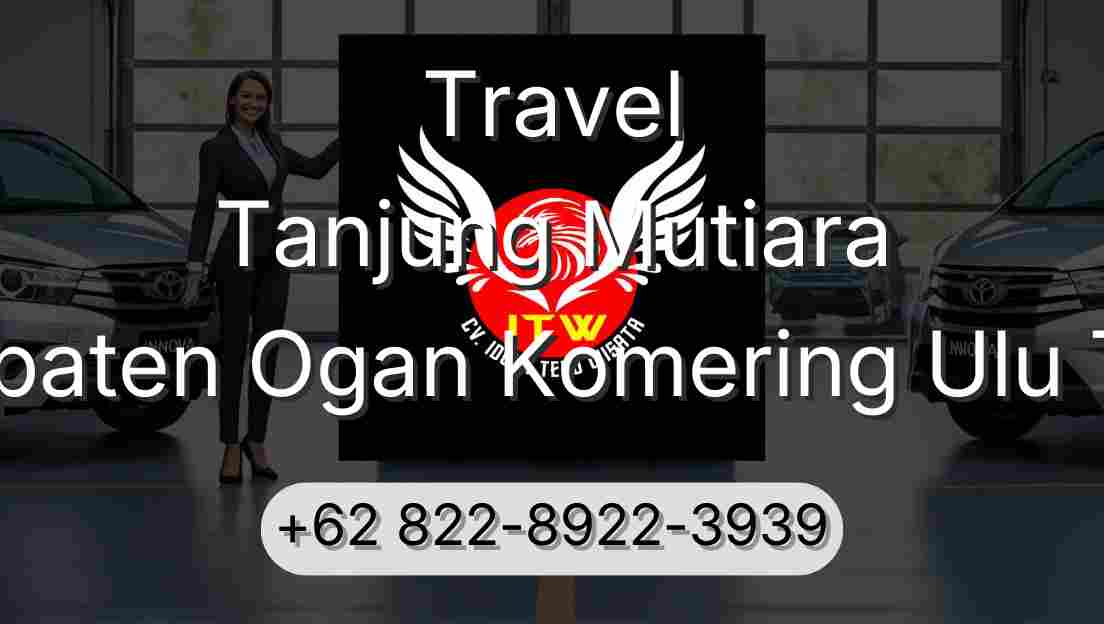 Travel Tanjung Mutiara Kabupaten Ogan Komering Ulu Timur