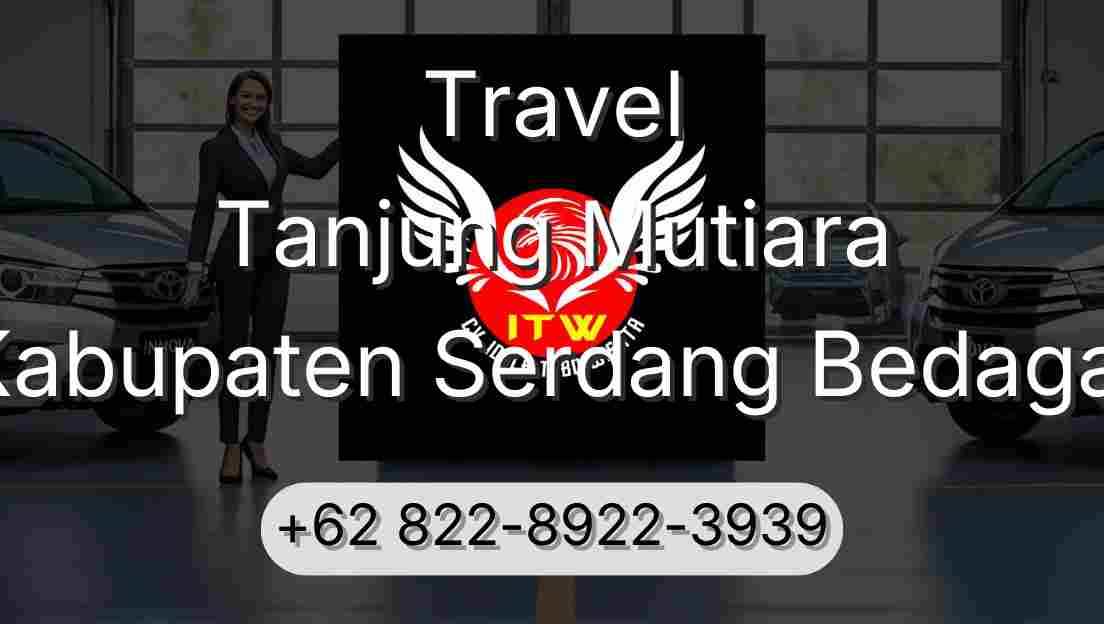 Travel Tanjung Mutiara Kabupaten Serdang Bedagai
