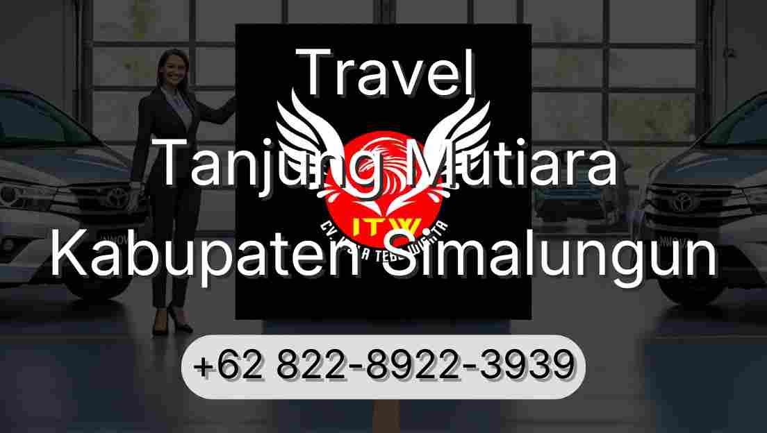 Travel Tanjung Mutiara Kabupaten Simalungun