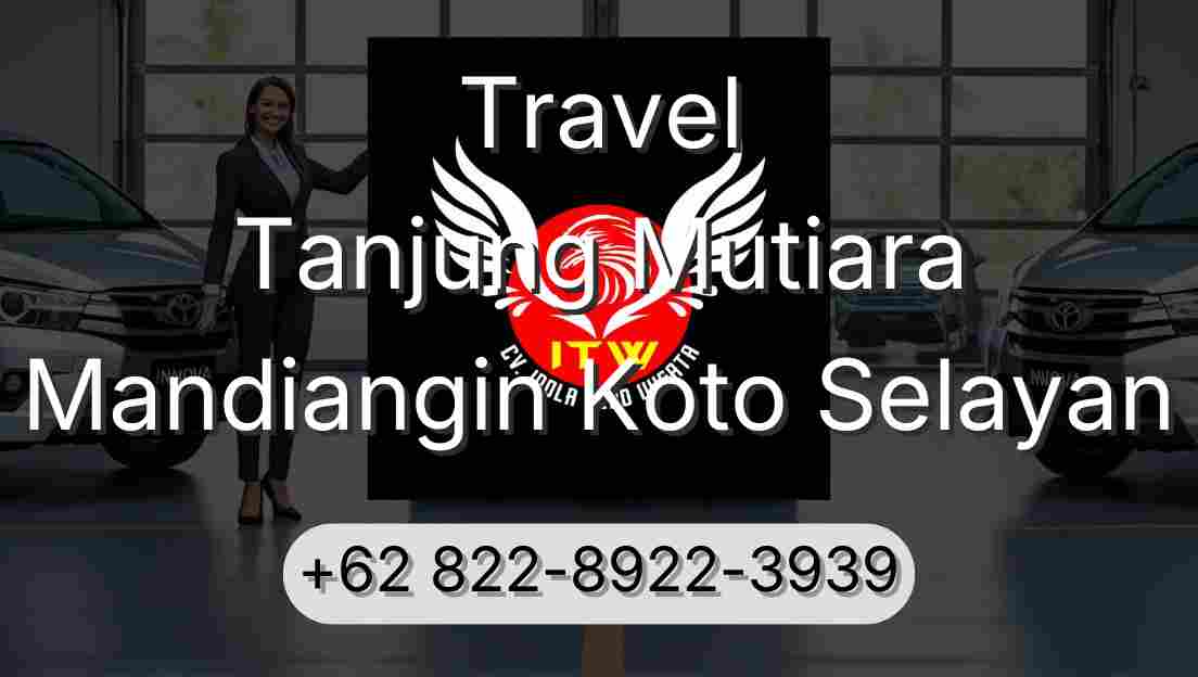 Travel Tanjung Mutiara Mandiangin Koto Selayan