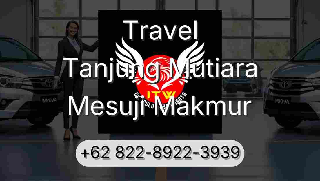 Travel Tanjung Mutiara Mesuji Makmur