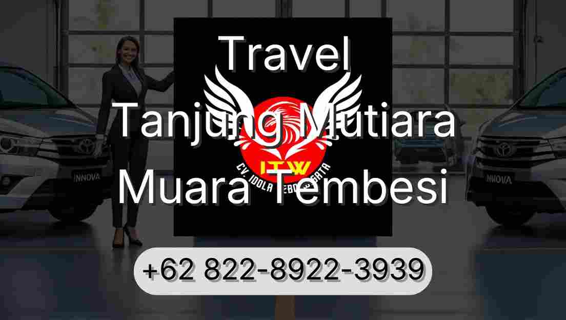 Travel Tanjung Mutiara Muara Tembesi