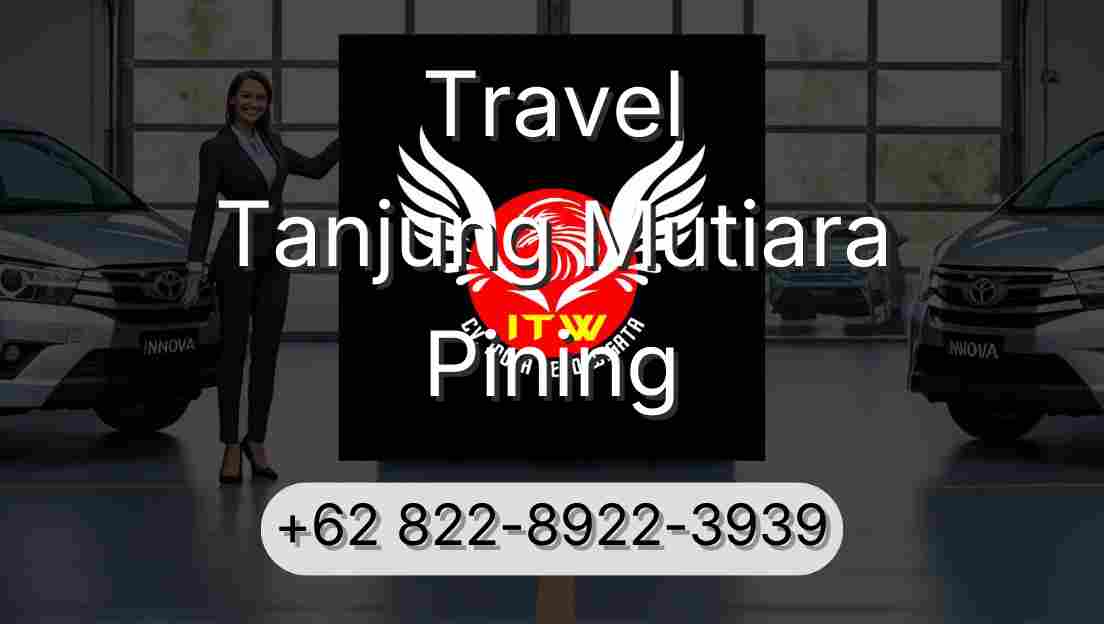 Travel Tanjung Mutiara Pining