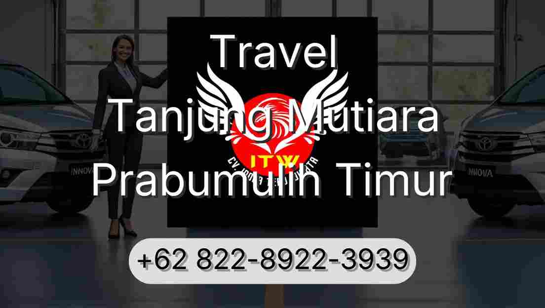 Travel Tanjung Mutiara Prabumulih Timur
