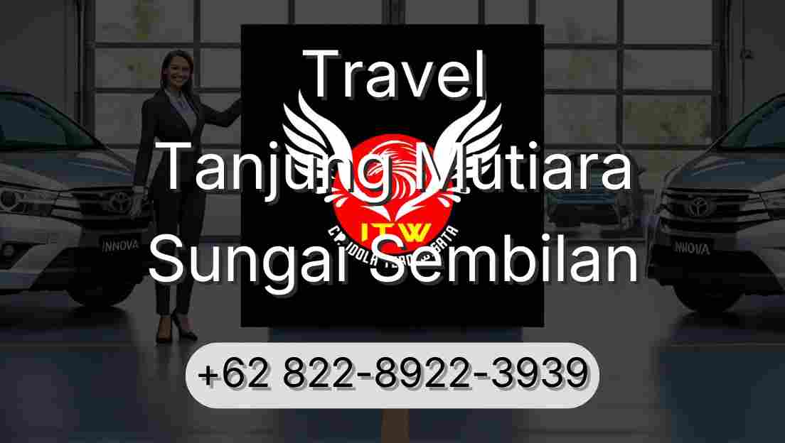 Travel Tanjung Mutiara Sungai Sembilan