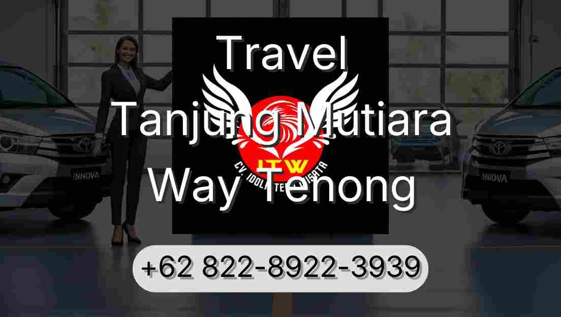 Travel Tanjung Mutiara Way Tenong