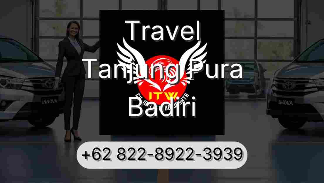 Travel Tanjung Pura Badiri
