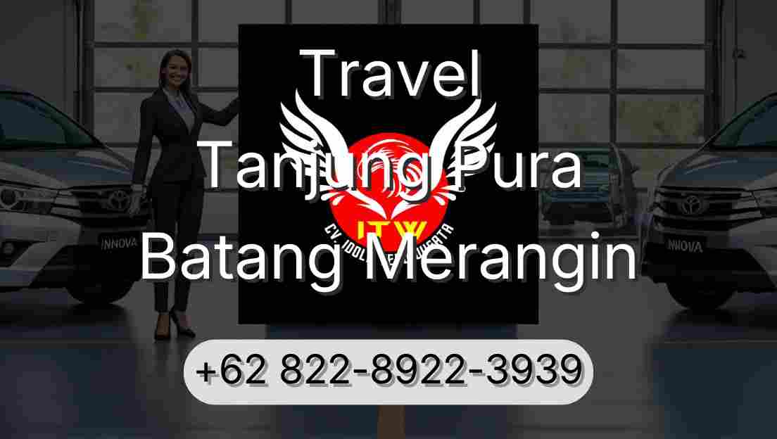 Travel Tanjung Pura Batang Merangin