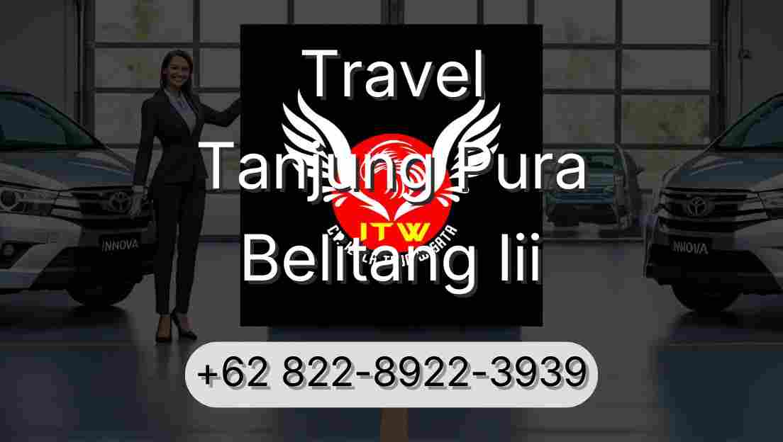 Travel Tanjung Pura Belitang Iii