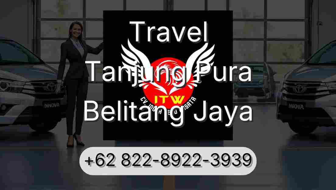Travel Tanjung Pura Belitang Jaya