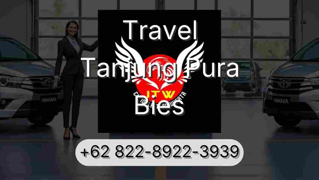 Travel Tanjung Pura Bies