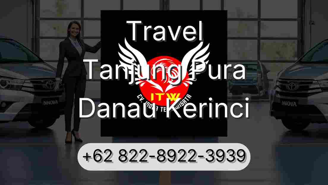 Travel Tanjung Pura Danau Kerinci