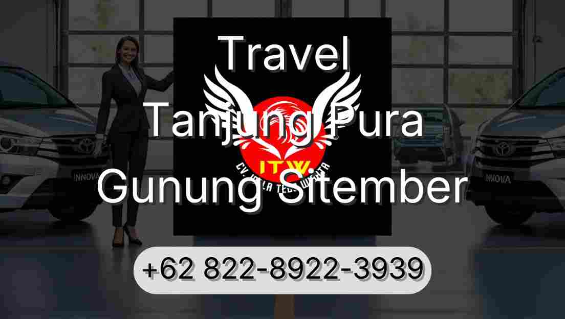 Travel Tanjung Pura Gunung Sitember
