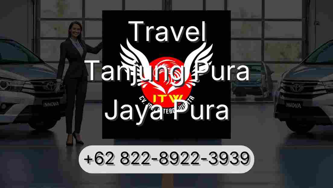 Travel Tanjung Pura Jaya Pura