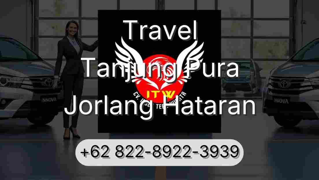 Travel Tanjung Pura Jorlang Hataran