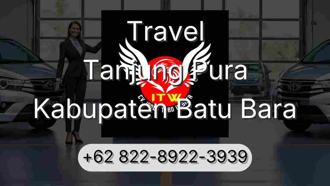 Travel Tanjung Pura Kabupaten Batu Bara
