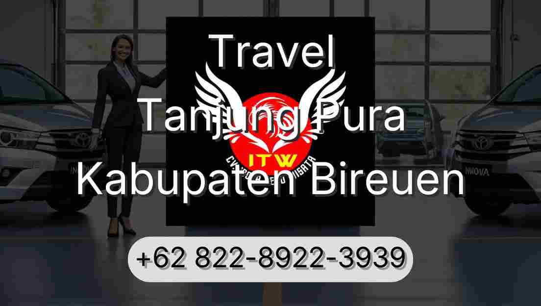 Travel Tanjung Pura Kabupaten Bireuen
