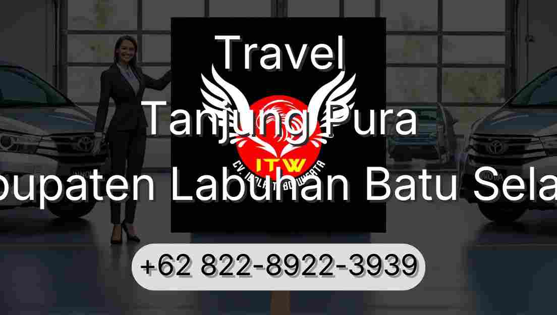 Travel Tanjung Pura Kabupaten Labuhan Batu Selatan