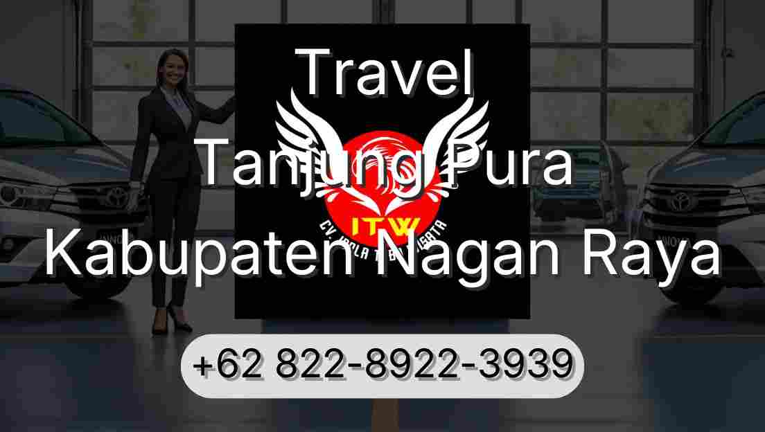 Travel Tanjung Pura Kabupaten Nagan Raya