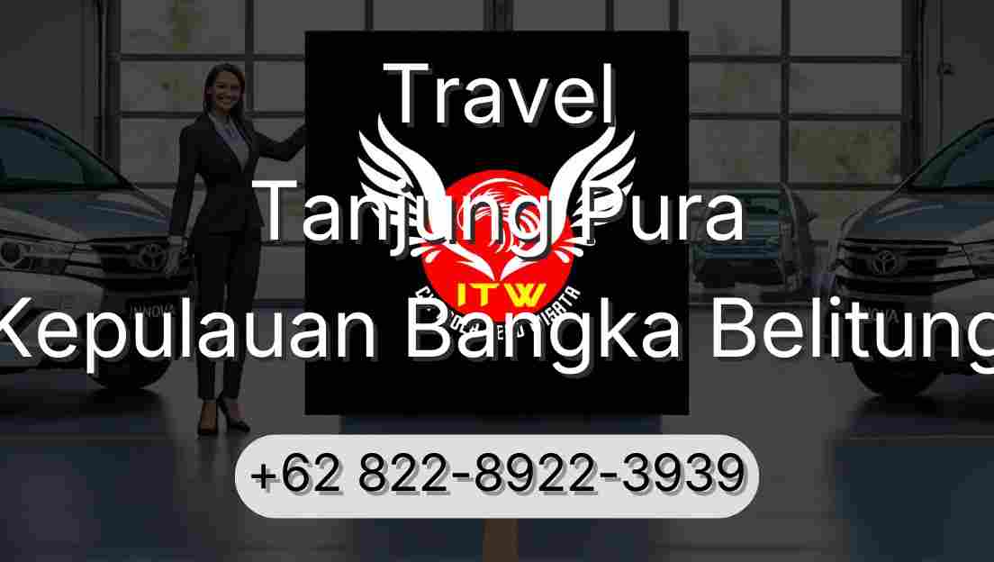 Travel Tanjung Pura Kepulauan Bangka Belitung