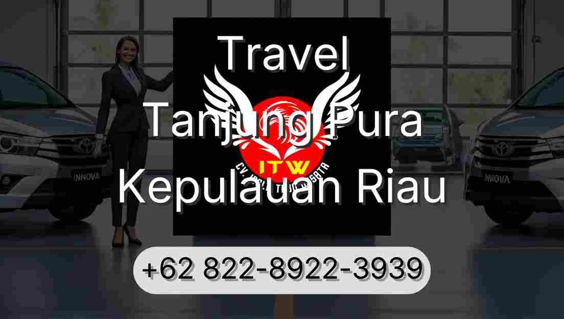 Travel Tanjung Pura Kepulauan Riau