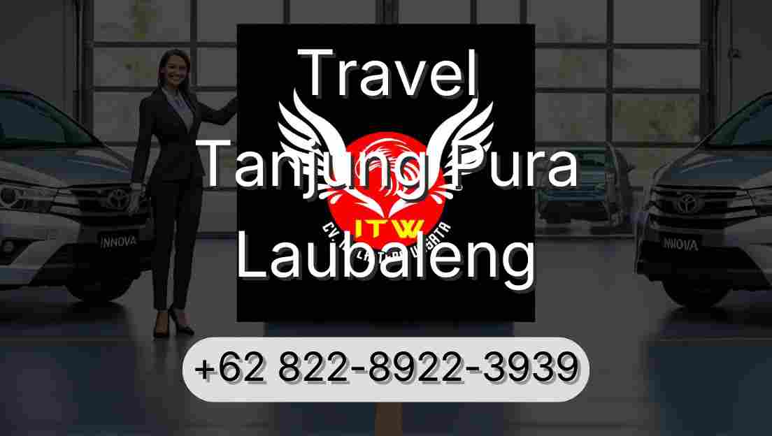 Travel Tanjung Pura Laubaleng