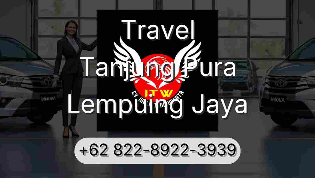 Travel Tanjung Pura Lempuing Jaya