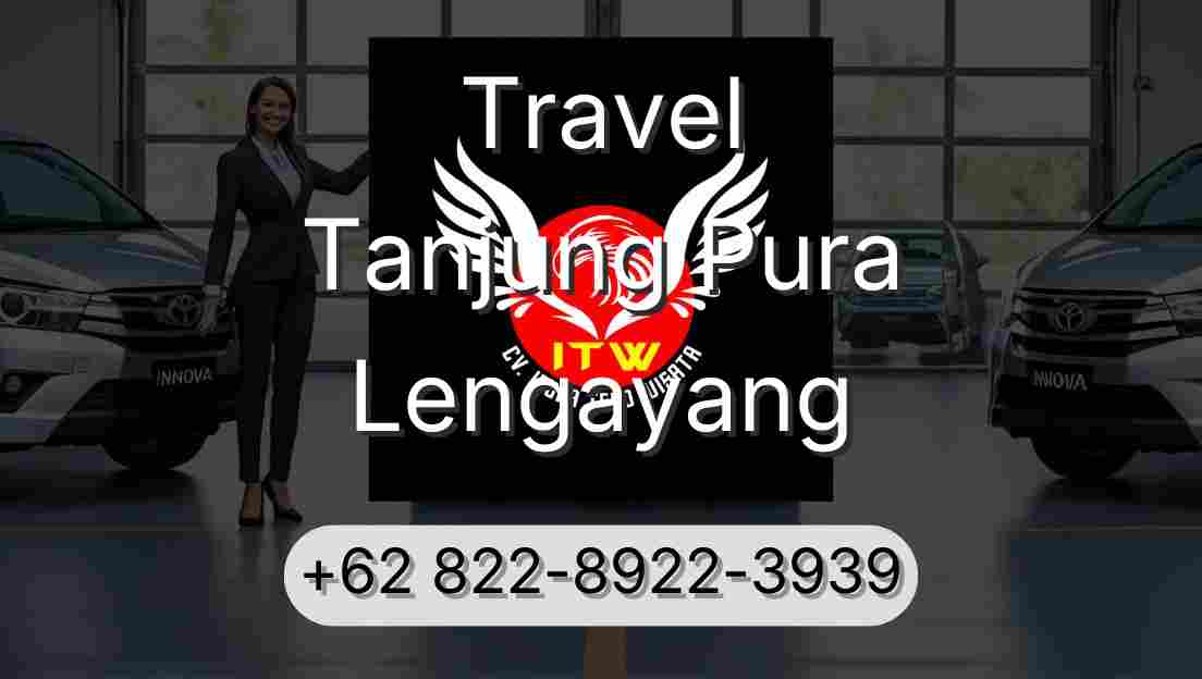 Travel Tanjung Pura Lengayang