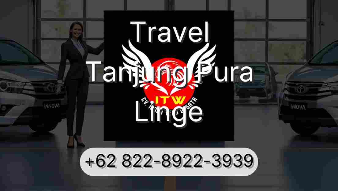 Travel Tanjung Pura Linge