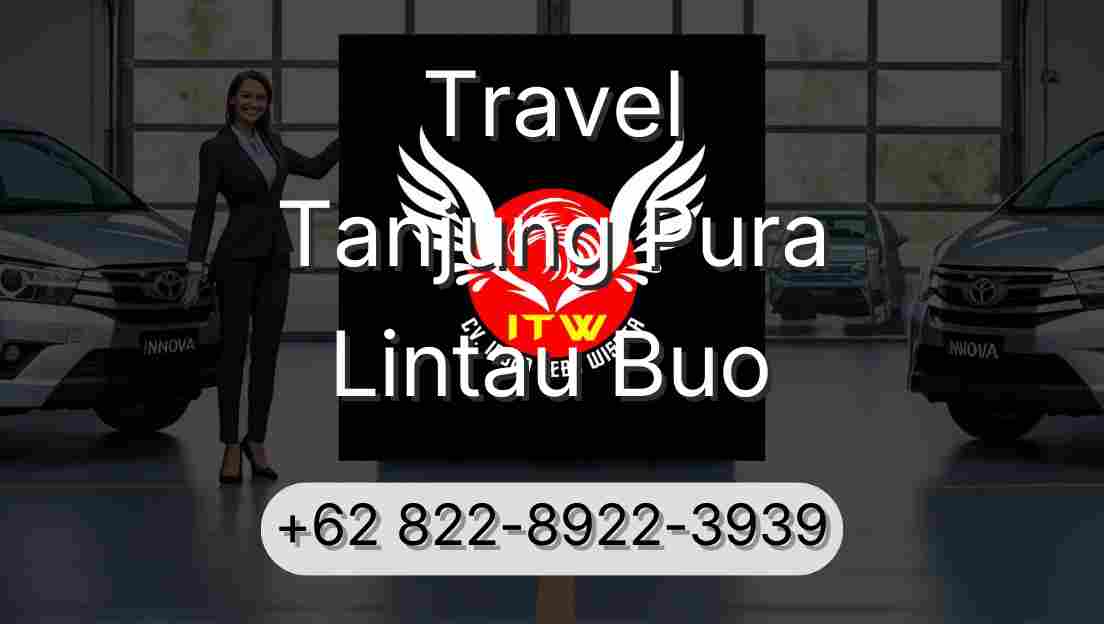 Travel Tanjung Pura Lintau Buo