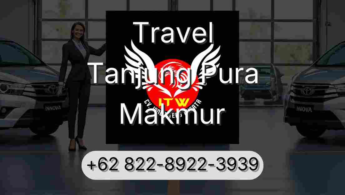 Travel Tanjung Pura Makmur