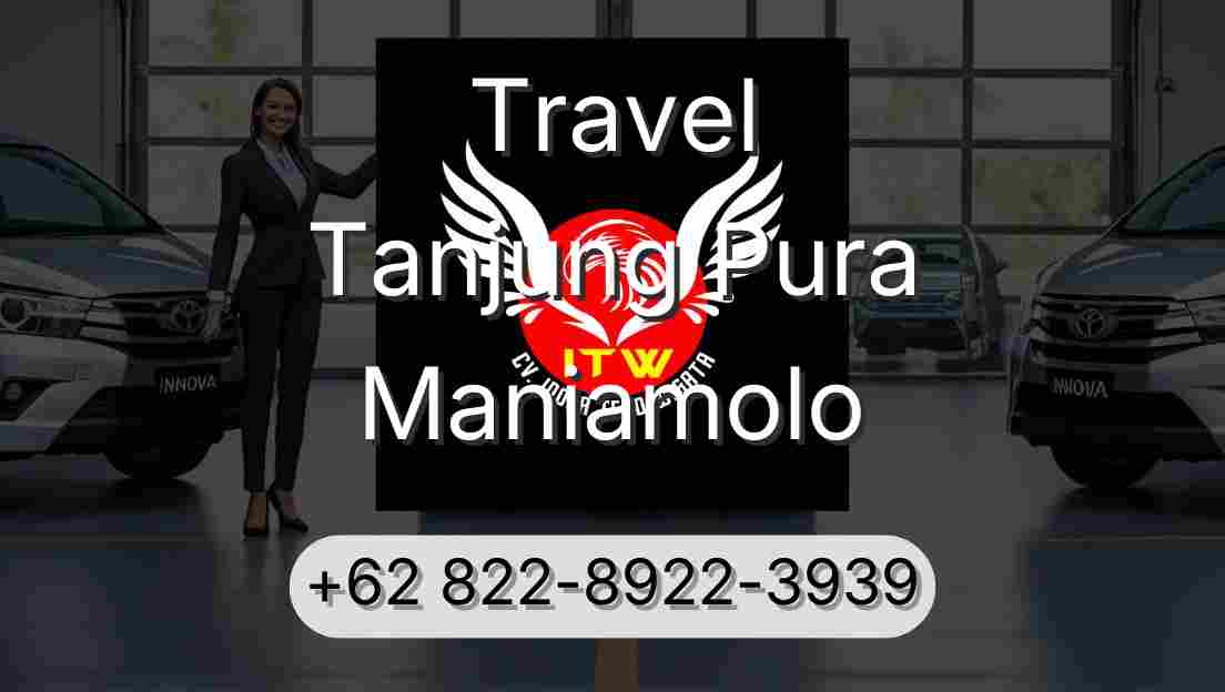 Travel Tanjung Pura Maniamolo