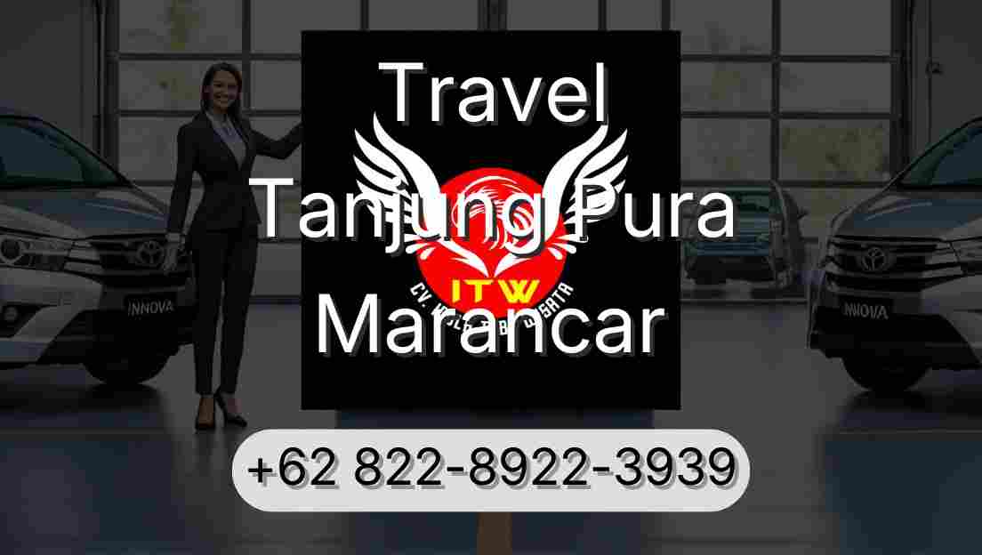 Travel Tanjung Pura Marancar