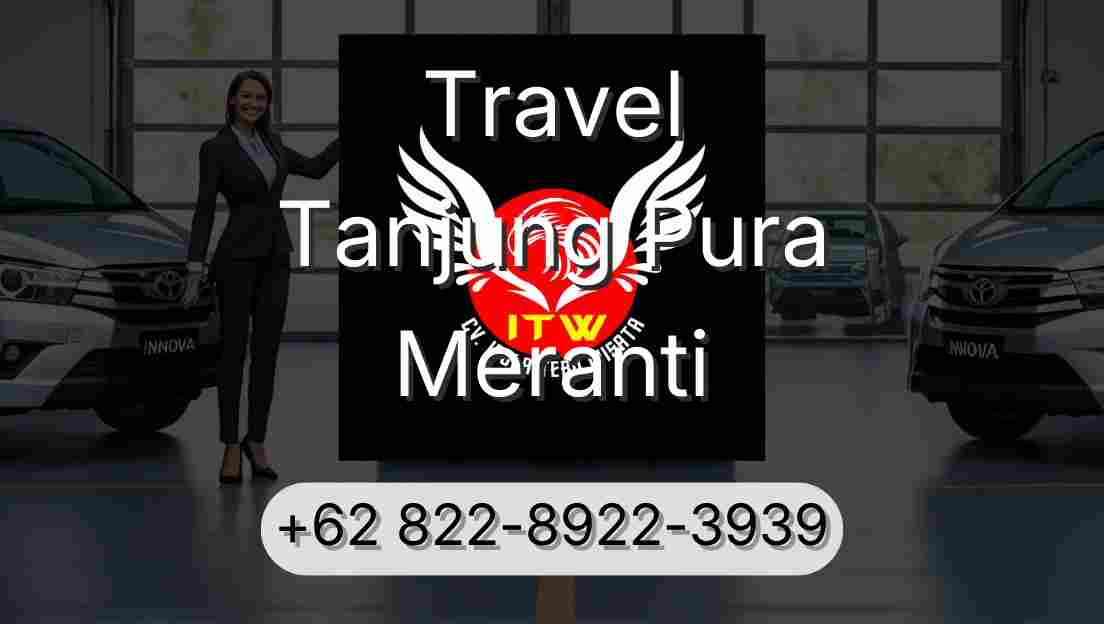 Travel Tanjung Pura Meranti