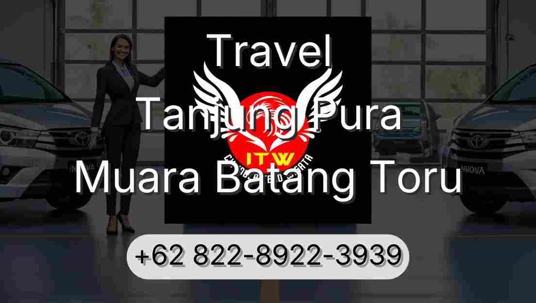 Travel Tanjung Pura Muara Batang Toru