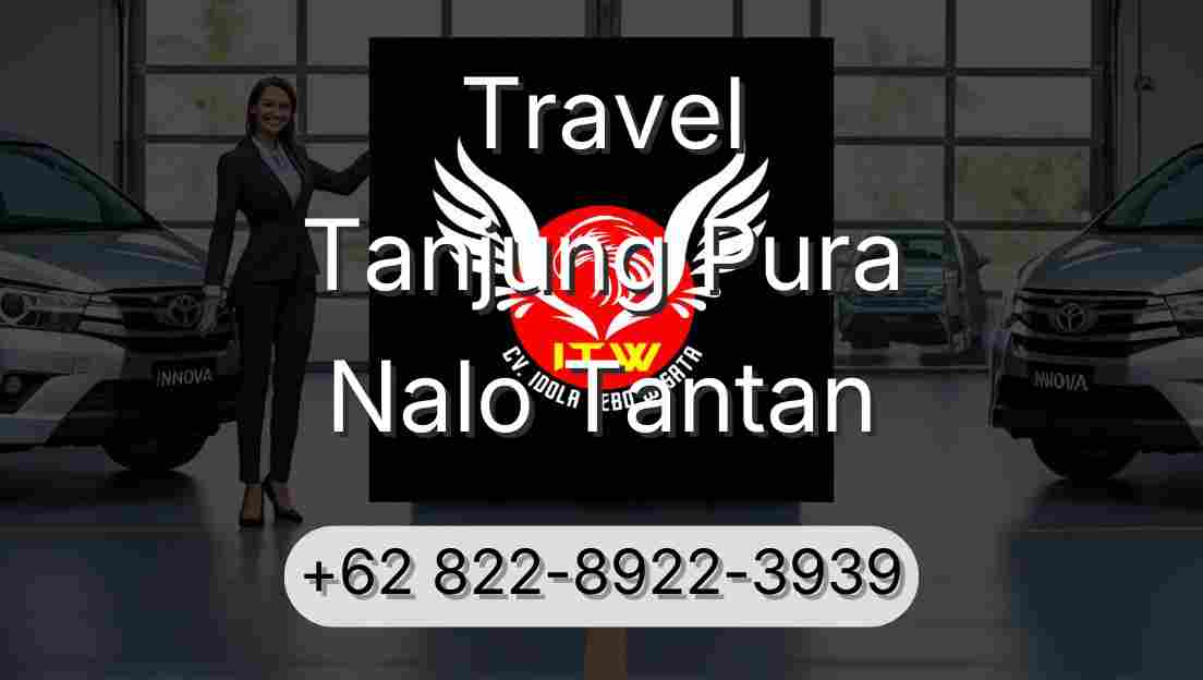 Travel Tanjung Pura Nalo Tantan