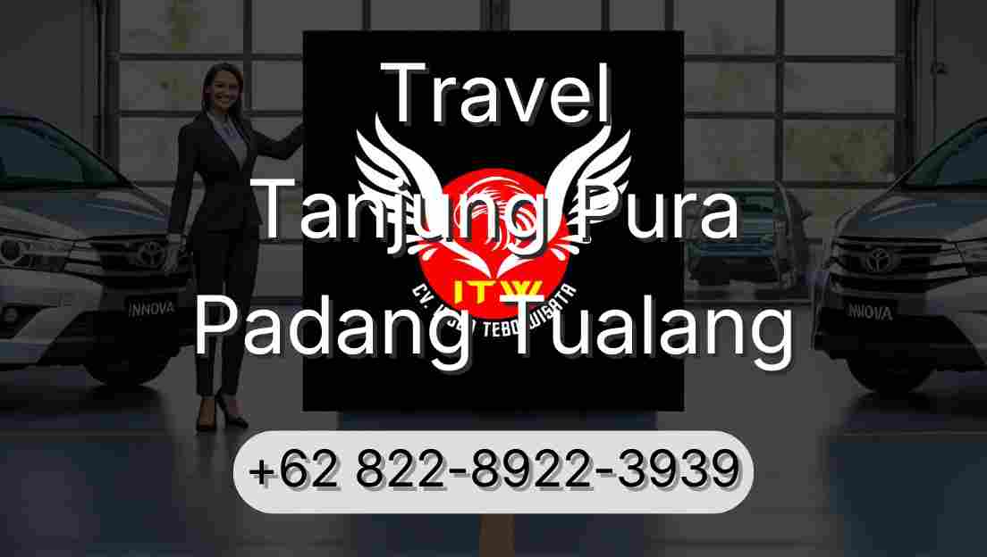 Travel Tanjung Pura Padang Tualang