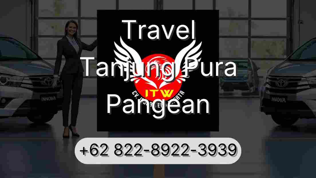 Travel Tanjung Pura Pangean