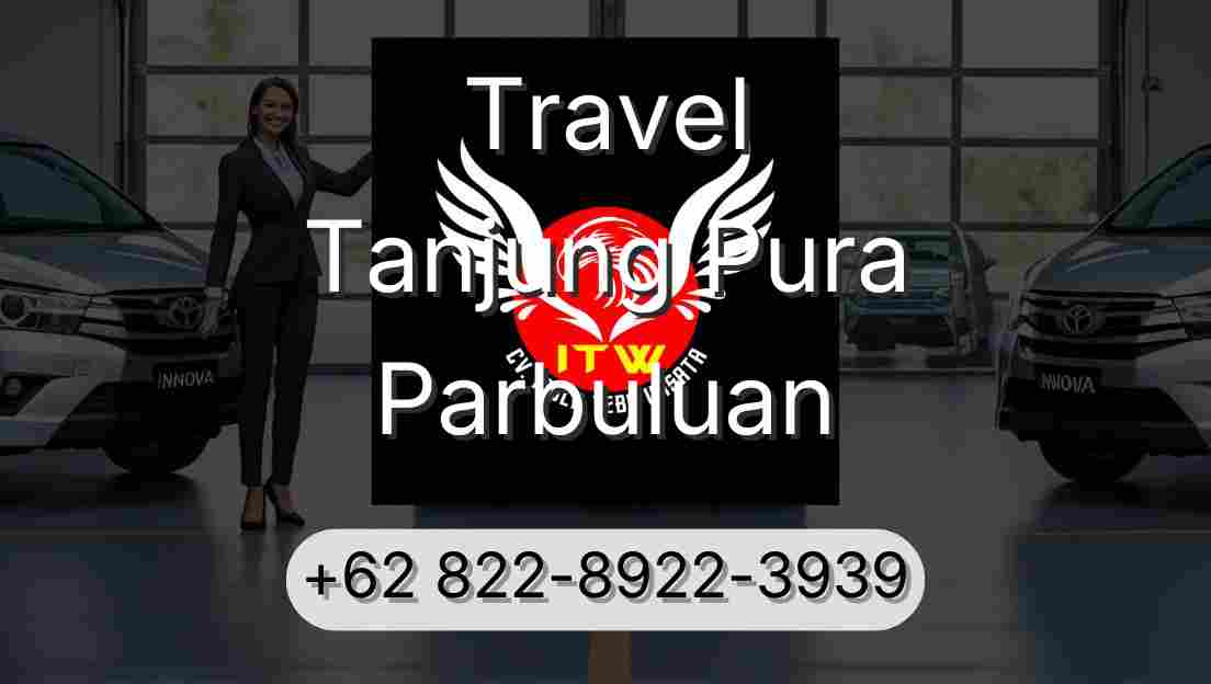 Travel Tanjung Pura Parbuluan