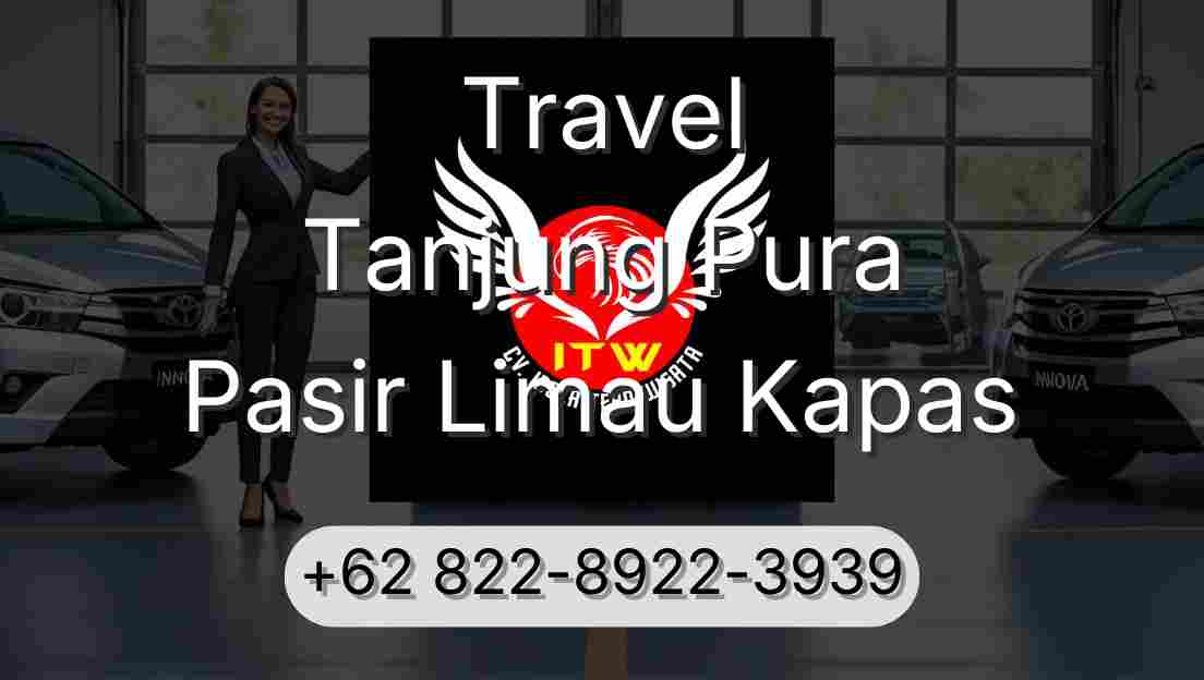 Travel Tanjung Pura Pasir Limau Kapas