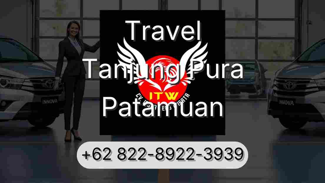 Travel Tanjung Pura Patamuan