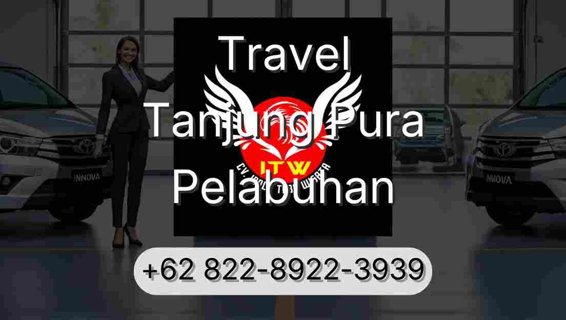 Travel Tanjung Pura Pelabuhan