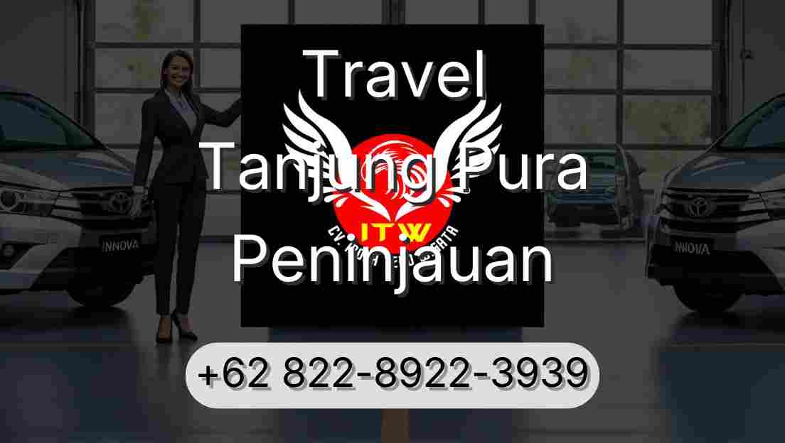 Travel Tanjung Pura Peninjauan