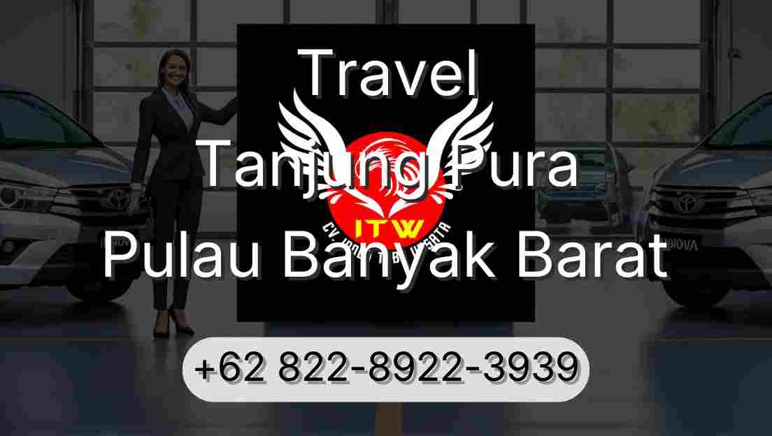 Travel Tanjung Pura Pulau Banyak Barat