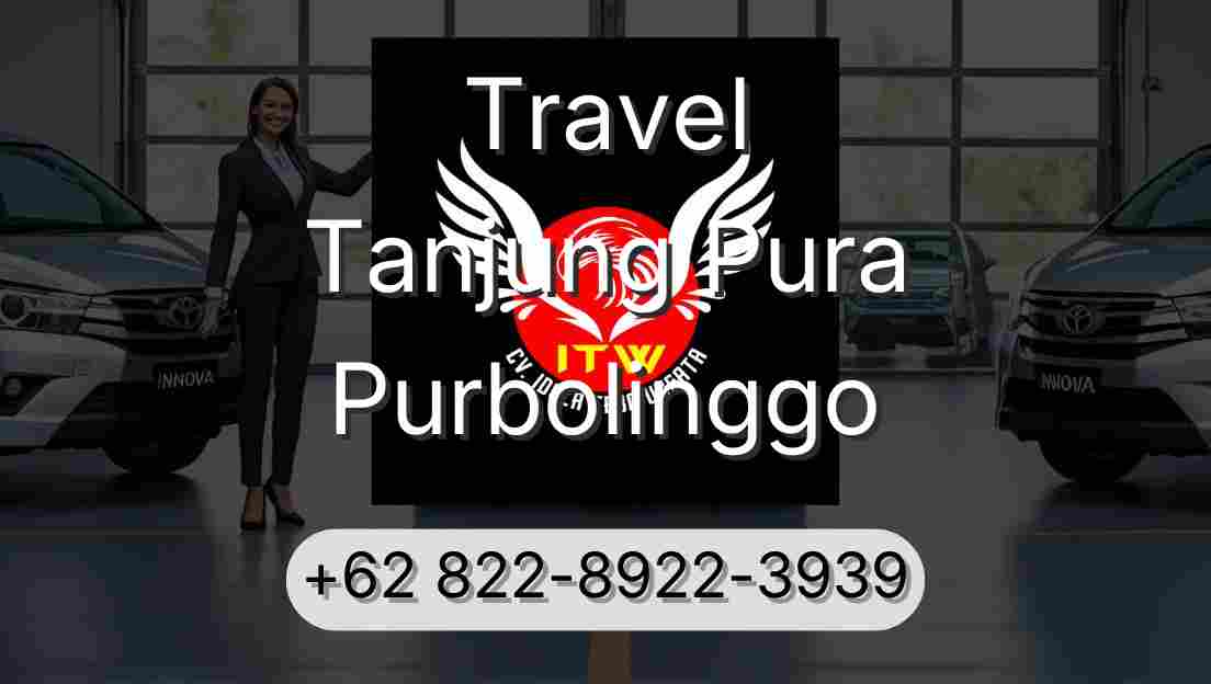 Travel Tanjung Pura Purbolinggo