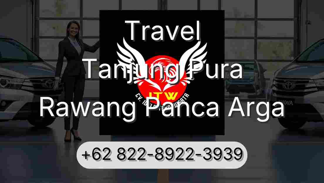 Travel Tanjung Pura Rawang Panca Arga