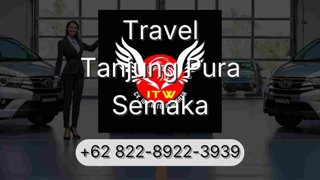 Travel Tanjung Pura Semaka